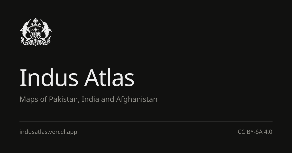 Indus Atlas: maps of Pakistan, India and Afghanistan